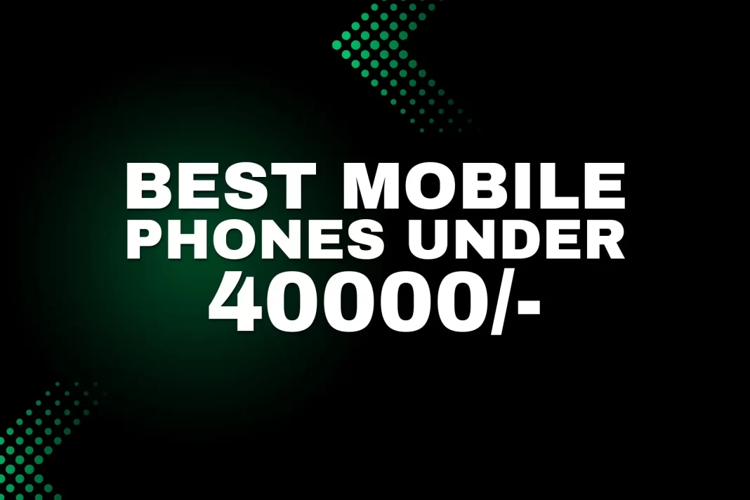 Best phones under 40000 rupees in India November 2025 comparison