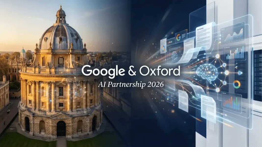 Google and Oxford University AI partnership deploying Gemini 3 and Deep Research to 30,000 students and faculty in 2026