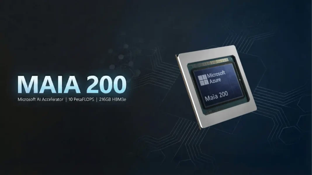 Microsoft Maia 200 AI chip with technical specifications displaying 10 petaFLOPS FP4 performance and 216GB memory