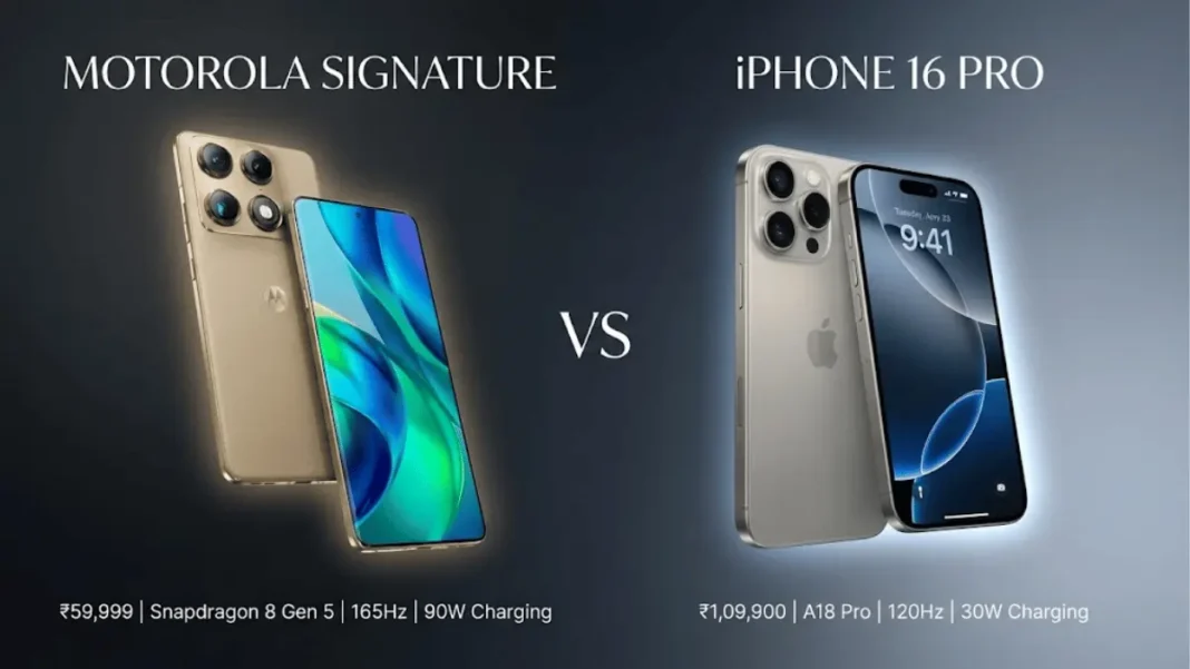 Motorola Signature vs iPhone 16 Pro side-by-side comparison showing Snapdragon 8 Gen 5 smartphone at ₹59,999 versus Apple A18 Pro at ₹1,09,900 with specifications displayed in studio photography