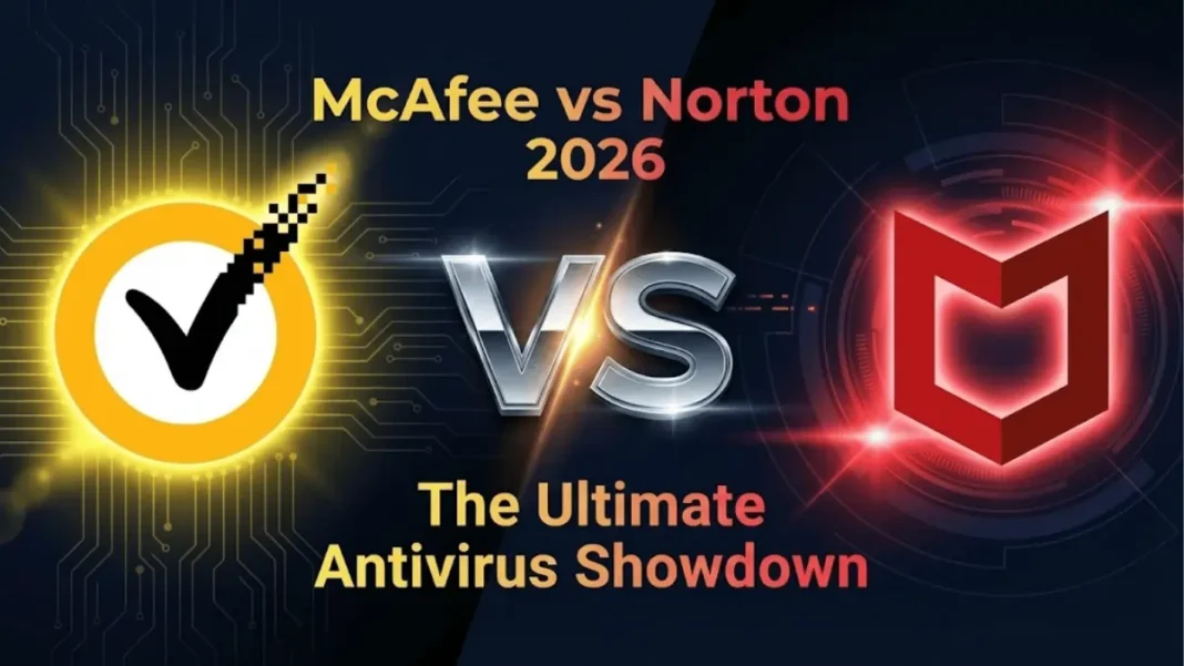 Norton and McAfee logo comparison showing 2026 antivirus features and pricing differences