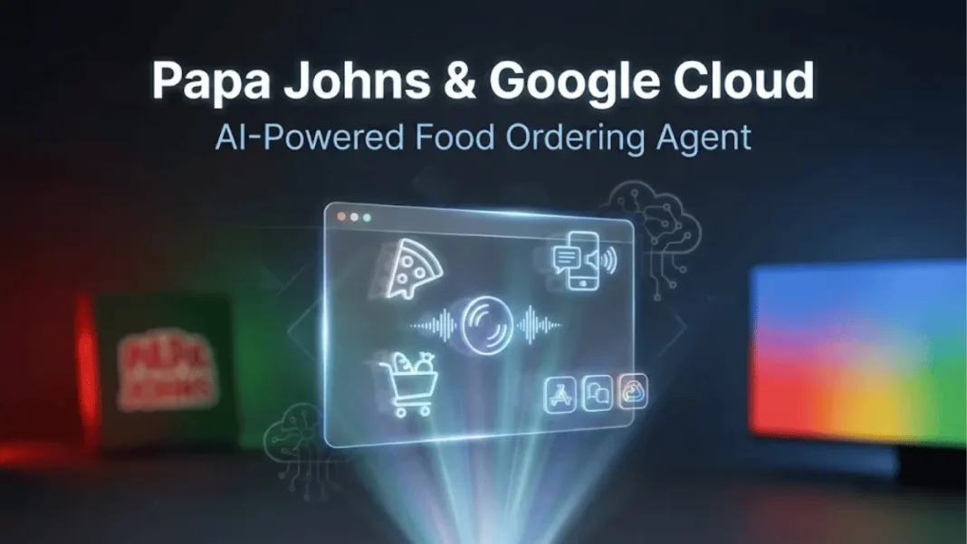 Papa Johns and Google Cloud AI-powered food ordering partnership featuring holographic interface and brand integration