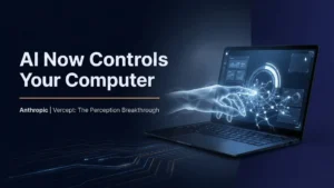 Anthropic Acquires Vercept: Claude Now Operates Software Like a Human