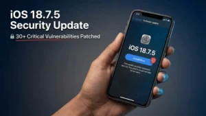 iOS 18.7.5 Security Update: Apple Patches 30+ Vulnerabilities in Older Devices