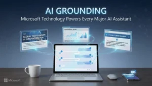 Microsoft AI Grounding: The Invisible Technology Behind Every Major AI Assistant