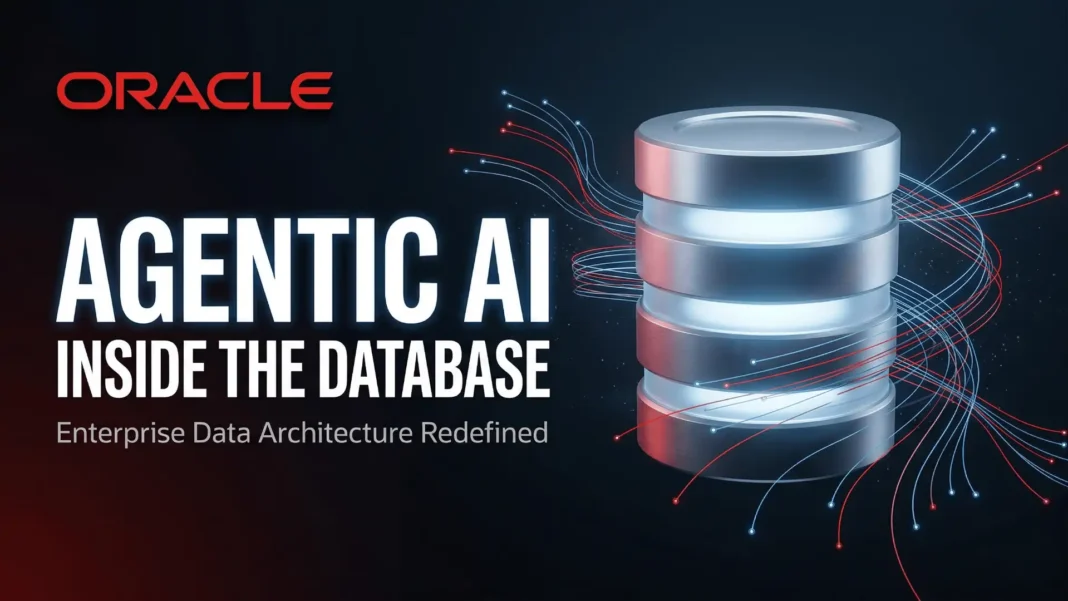 Oracle AI Database 26ai agentic AI architecture for enterprise data workloads