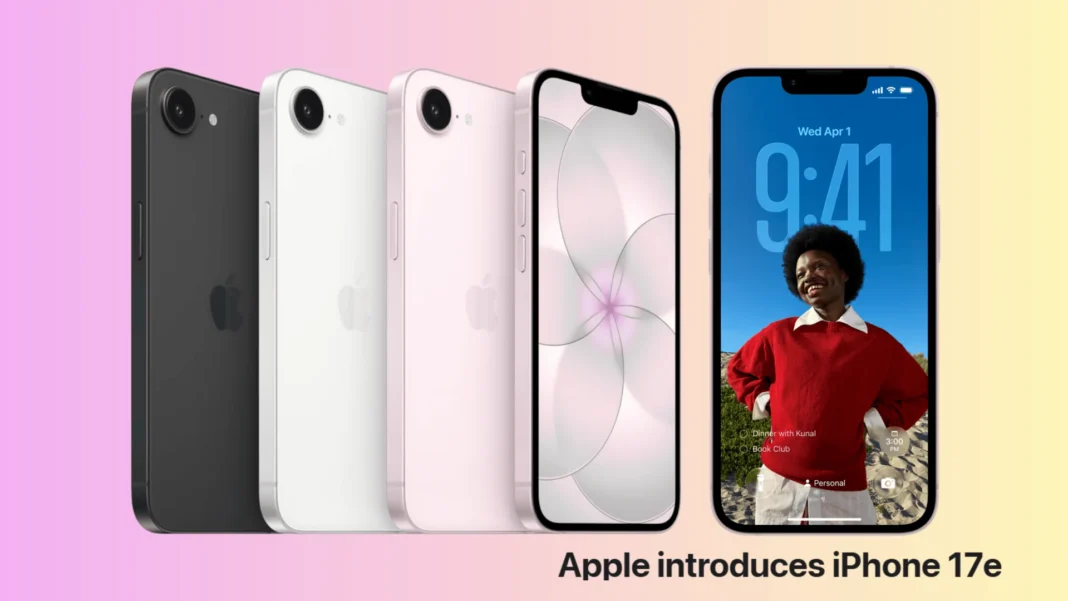 Apple iPhone 17e in black, white, and soft pink with A19 chip and MagSafe wireless charging, launched March 2026