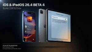 iOS and iPadOS26.4 Beta 4 (23E5234a) Arrives: What Changes on Your iPhone and iPad Right Now