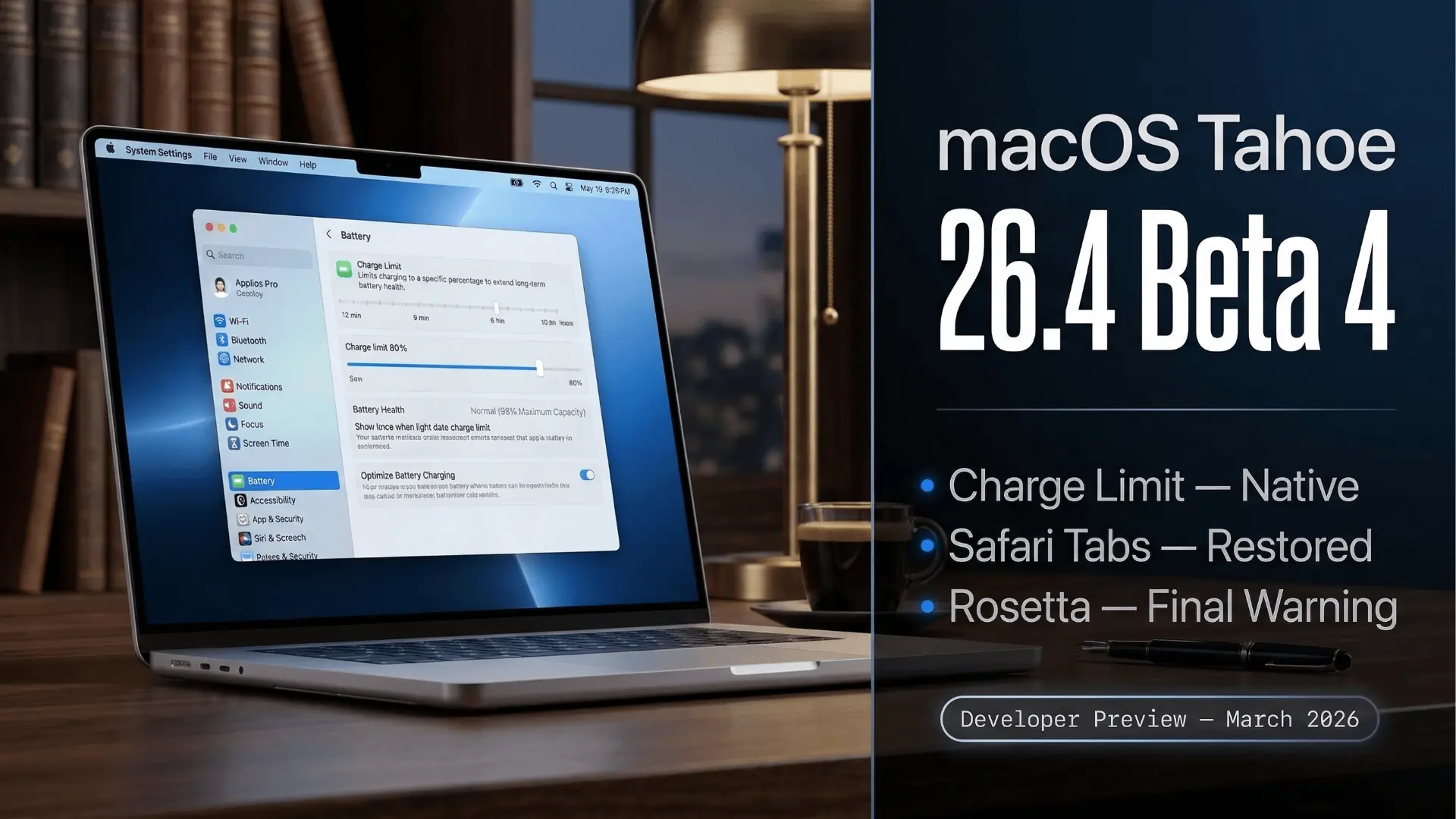 macOS Tahoe 26.4 Beta 4 Released: 4 Key Changes Explained