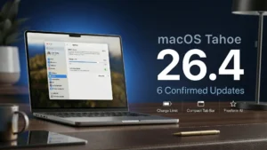 macOS Tahoe 26.4 (Build 25E246): All 6 Changes and What Each One Does